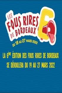 Festival Les Fous Rires de Bordeaux 