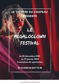 Affiche Le mégalo Clown Festival 2022