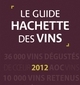 Guide Hachette des vins 2012